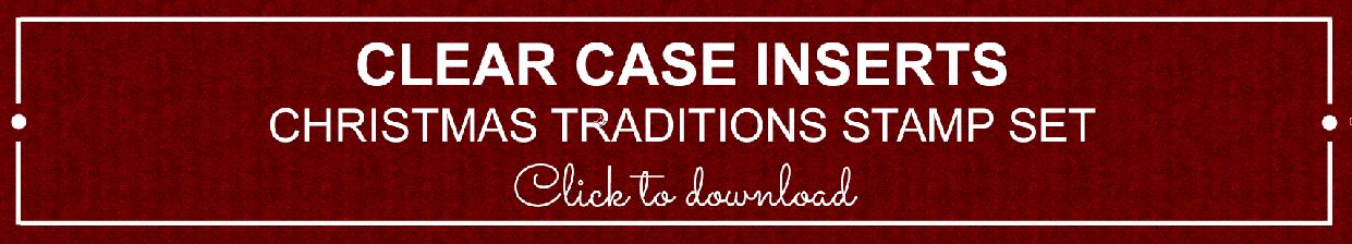 Christmas Traditions Clear Case Insert | kelly kent